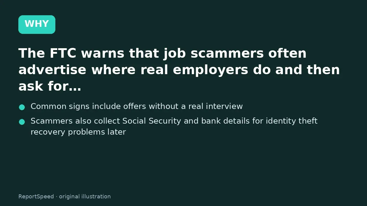 Cause: The FTC warns that job scammers often advertise where real employers do and then ask for…