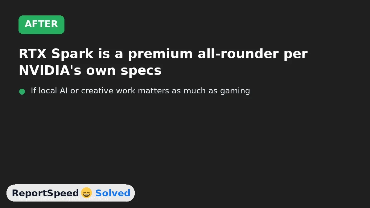 After: RTX Spark is a premium all-rounder per NVIDIA's own specs