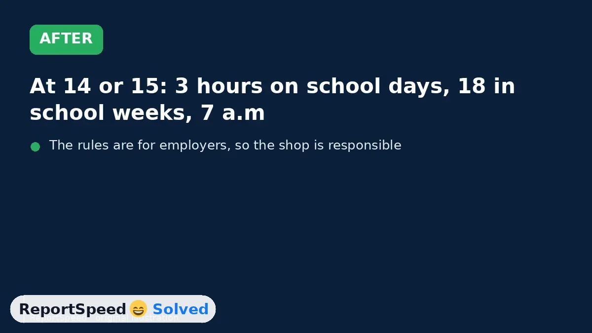 After: At 14 or 15: 3 hours on school days, 18 in school weeks, 7 a.m