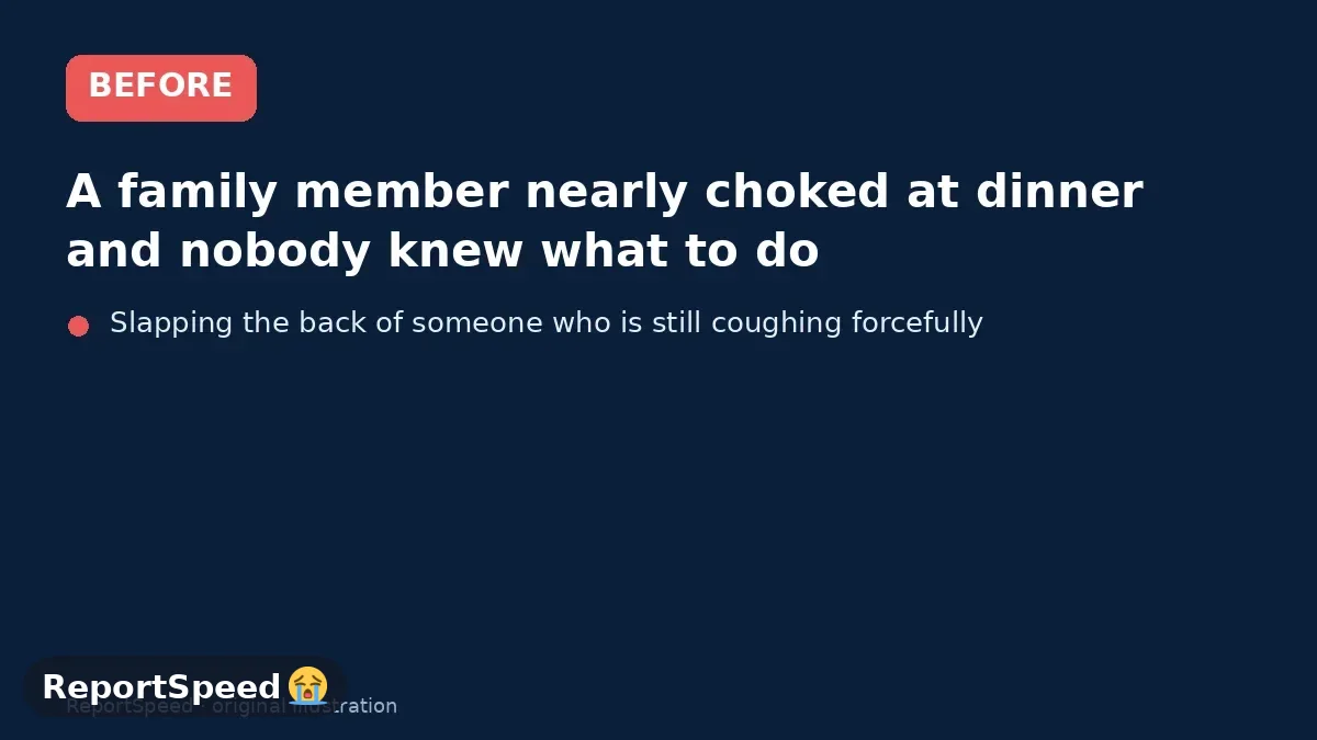 Before: A family member nearly choked at dinner and nobody knew what to do