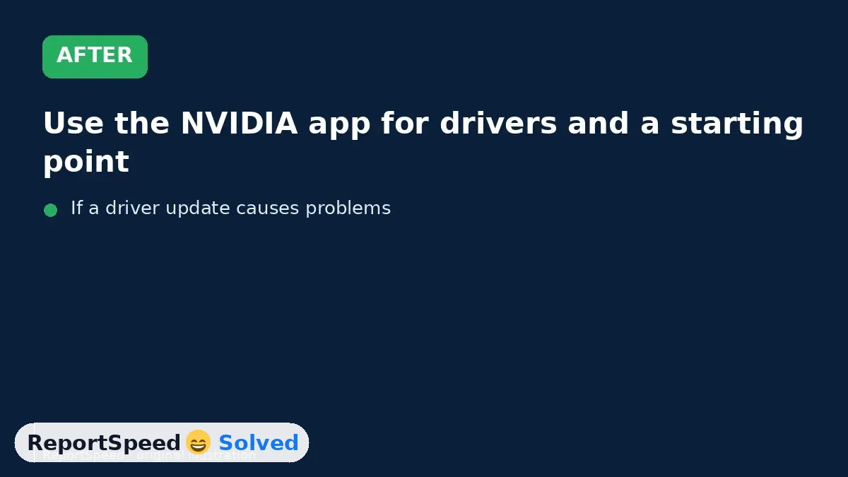 After: Use the NVIDIA app for drivers and a starting point, then tune by your own priorities with the overlay as your guide