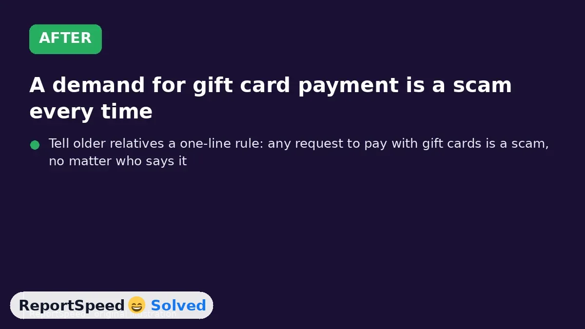 After: A demand for gift card payment is a scam every time