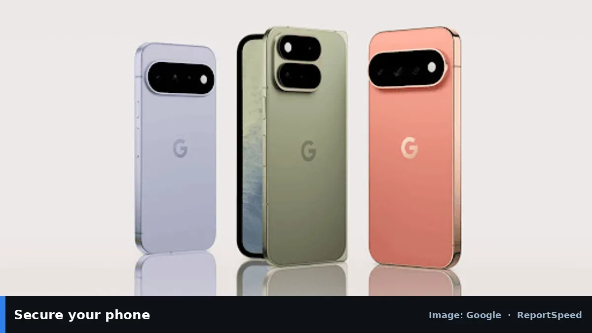Google Pixel phones (Google official image), annotated: Secure your phone