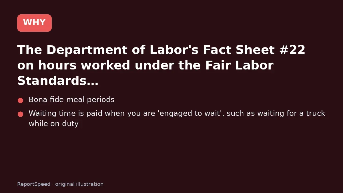 Cause: The Department of Labor's Fact Sheet #22 on hours worked under the Fair Labor Standards…