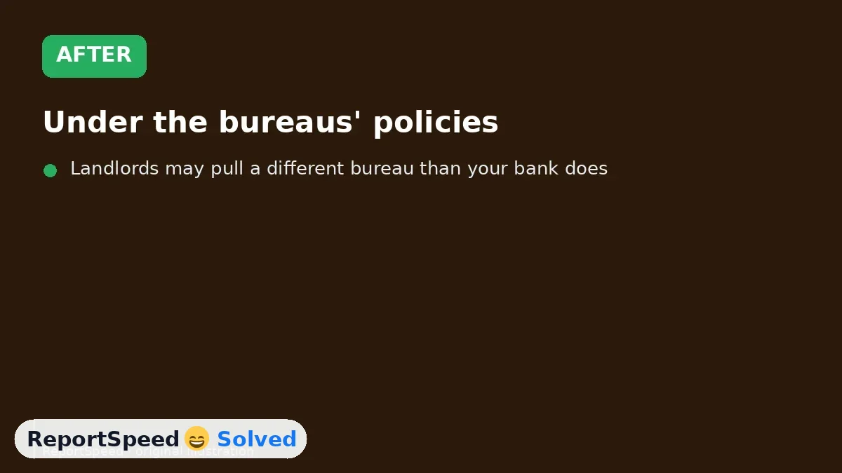 After: Under the bureaus' policies, paid medical collections and those under $500 shouldn't appear on your report