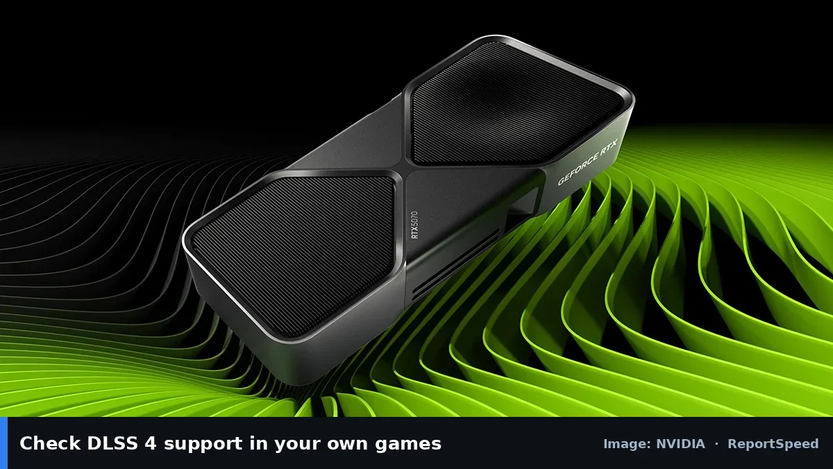 GeForce RTX 5070 family graphics card (NVIDIA official image), annotated: Check DLSS 4 support in your own games