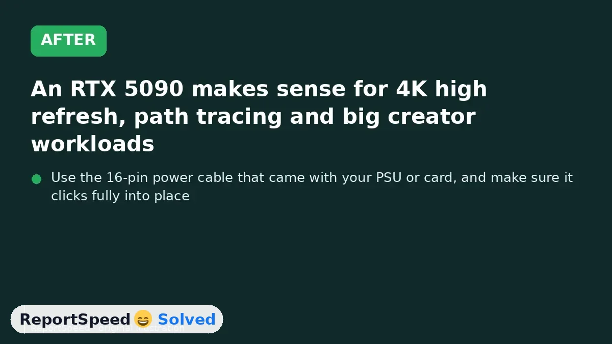 After: An RTX 5090 makes sense for 4K high refresh, path tracing and big creator workloads